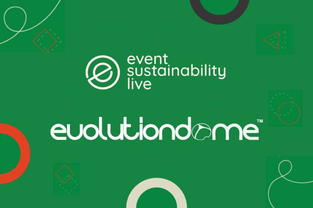 Text reads: Event Sustainablity Live. Evolution Dome